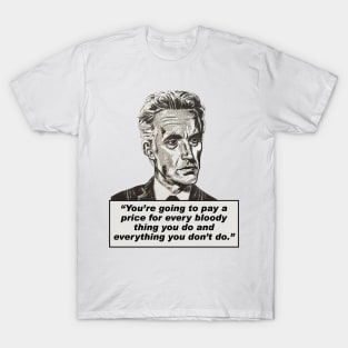 Jordan Peterson Quote #1 T-Shirt